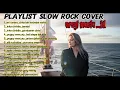 Lagu Playlist slowrock cover  by Arsyimusic_id #arsyimusic #coversong #rockballad#slowrock#full album