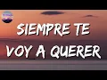 ♪♪ Calibre 50 - Siempre Te Voy A Querer || Calibre 50, Luis R Conriquez (Letras\Lyrics)