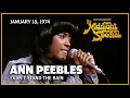 Lagu I Can't Stand the Rain  - Ann Peebles | The Midnight Special