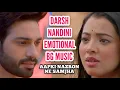Download Lagu Darsh Nandini BG Music | Emotional Version | Aapki Nazron Ne Samjha
