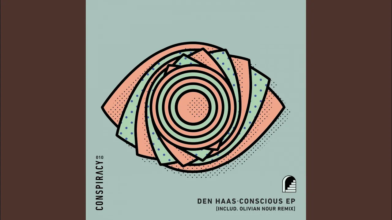 Conscious (Olivian Nour Remix)