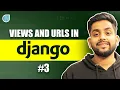 3 Explaining Views And URLs in Django Detailed Tutorial