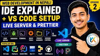 Web Development in Nepali IDE Explained VS Code Setup Live Server Prettier PU TU PoU KU