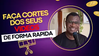 Como fazer corte nos seus Vídeos e levar seu conteúdo para mais pessoas