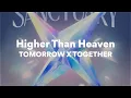 Download Lagu TOMORROW X TOGETHER, Higher Than Heaven (가사/Lyrics)