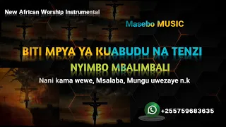 BITI MPYA YA KUSIFU NA KUABUDU Free Worship Beat 255759683635 Asante Msalaba Nani Kama Wewe 