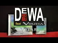 Download Lagu Dewa 19 feat Virzha - Swear | Rejuvinate