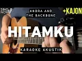 Download Lagu Hitamku - Andra And The Backbone (Karaoke Akustik + Kajon)