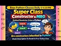 Super Constructor MRO in Python Constructor Inheritance Check Desc For One To One Training