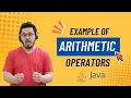 Arithmetic Operators in Java Java Tutorial for Beginners