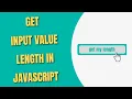 Get Input Value Length OnClick in JavaScript HowToCodeSchool com