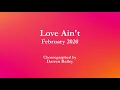 Love Ain't - Line Dance (Dance & Teach in English & 中文)