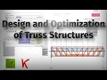 Karamba - Parametric Design and Optimization of Truss Structures in Grasshopper