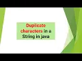 duplicate characters in a String in java