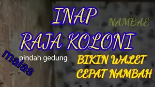 Download INAP RAJA KOLONI. MP3
