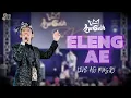 Download Lagu ELENG AE - ARYA GALIH || AG MUSIC LIVE 