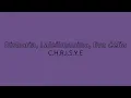 Lagu Diskoria, Laleilmanino, Eva Celia - C.H.R.I.S.Y.E (Lirik)