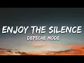Download Lagu Depeche Mode - Enjoy the Silence (Lyrics)