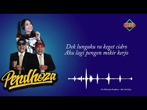 Download MP3 Via Vallen Feat. Pendhoza - Aku Cah Kerjo | Dangdut (Official Music Video)