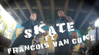skate feat francois van coke