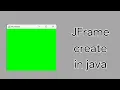 JFrame in java create JFrame JFrame tutorials in java javaunlocked