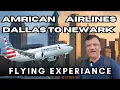 I Flew American Airlines Dallas to Newark Here s What Happened