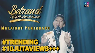 Download BETRAND PETO PUTRA ONSU - MALAIKAT PENJAGAKU (Official Music Video) MP3