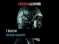 Lecrae: Gravity: I Know