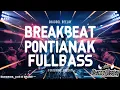 Download Lagu BREAKBEAT PONTIANAK FULLBASS TERBARU LUMPUHKANLAH INGATANKU VS MEMIKIRKAN DIA 2022 - OKACOOL DEEJAY