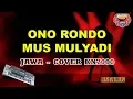 Lagu Rondo ngarep omah karaoke - Mus mulyadi HD tanpa vocal (cover Keyboard KN7000)
