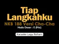 Download Lagu TIAP LANGKAHKU Versi Cha-Cha | Karaoke Rohani Nada Pria