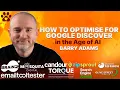 Optimising for Google Discover in the Age of AI -