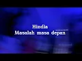 Download Lagu Hindia - Masalah Masa Depan (Karaoke)