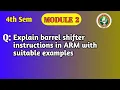 Barrel Shifter Instructions in ARM with Examples VTU BCS402 Module 2