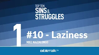 #10 - Laziness
