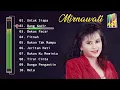 Download Lagu Mirnawati full album dangdut lawas enak didengar