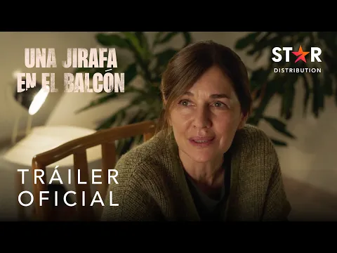 Una Jirafa en el Balcu00f3n | Tru00e1iler Oficial | Star Distribution