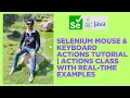 Selenium Mouse Keyboard Actions Tutorial Actions Class with Real-Time Examples