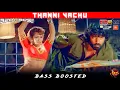 Download Lagu THANNI VACHU | BASS BOOSTED | DOLBY ATMOS | 5.1 SURROUND | HI-RES AUDIO | SKY BASS TAMIL