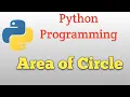 Area of circle in Python II Python Programming II by - Ajit Pratap Singh