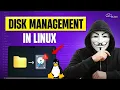 Disk Management in Linux fdisk lsblk mount umount Explained