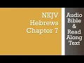 Hebrews 7 - NKJV