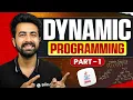 Complete Dynamic Programming Dynamic Programming Part 1