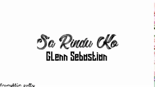glenn sebastian sa rindu ko lirik 