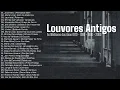 Download Lagu Louvores Antigos [As Melhores dos Anos 1970, 1980, 1990 e 2000]