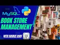 GUI Python Projects Book Store Management Project tutorial with Tkinter and Mysql