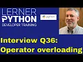 Python interview question Operator overloading