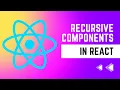 Recursive Components in React
