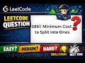 3857 Minimum Cost to Split into Ones Leetcode 491 Leetcode Today