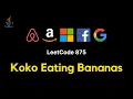 875 Koko Eating Bananas - JAVA Binary Search